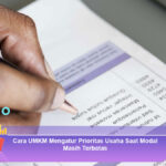 Cara-UMKM-Mengatur-Prioritas-Usaha-Saat-Modal-Masih-Terbatas.