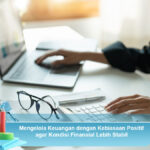 Mengelola-Keuangan-dengan-Kebiasaan-Positif-agar-Kondisi-Finansial-Lebih-Stabil