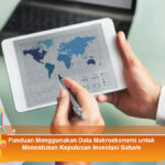 Panduan-Menggunakan-Data-Makroekonomi-untuk-Menentukan-Keputusan-Investasi-Saham