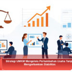 Strategi-UMKM-Mengelola-Pertumbuhan-Usaha-Tanpa-Mengorbankan-Stabilitas