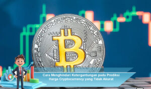 Cara-Menghindari-Ketergantungan-pada-Prediksi-Harga-Cryptocurrency-yang-Tidak-Akurat
