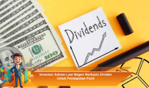 Investasi-Saham-Luar-Negeri-Berbasis-Dividen-Untuk-Pendapatan-Pasif