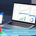 Investasi-dan-Saham-untuk-Mengoptimalkan-Aset-Jangka-Panjang-Optimal