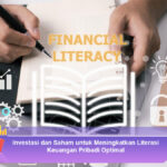 Investasi-dan-Saham-untuk-Meningkatkan-Literasi-Keuangan-Pribadi-Optimal