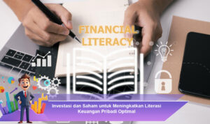 Investasi-dan-Saham-untuk-Meningkatkan-Literasi-Keuangan-Pribadi-Optimal