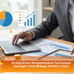 Strategi-Bisnis-Mengoptimalkan-Perencanaan-Keuangan-Untuk-Menjaga-Stabilitas-Usaha